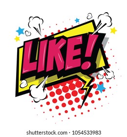 LIKE ! Comic Speech Bubble, Cartoon. art and illustration vector file.