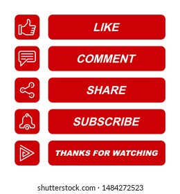 Like, comment, share, subscribe, and thanks for watching icon button illustration.