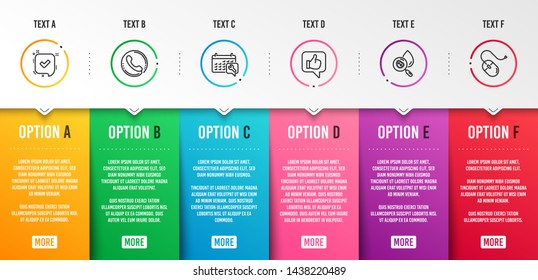 Like, Confirmed and Spanner icons simple set. Call center, Water analysis and Computer mouse signs. Thumbs up, Accepted message. Technology set. Infographic template. 6 steps timeline. Vector