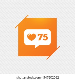 Like counter icon. Notification speech bubble symbol. Orange square label on pattern. Vector