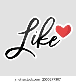 Like - Cursive Text with Red Heart Vector Illustration Sticker