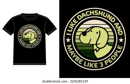 I like Dachshund and maybe like 3 people  T-Shirt design template, Car Window Sticker, POD, cover, Isolated Black Background
