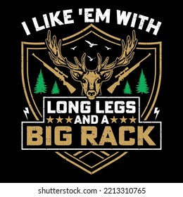 I Like 'em With Hunting T-Shirt Vector Graphic, Hunting T-Shirt Design,