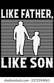 Like Father Like Son eps cut file for cutting machine