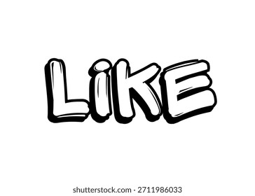 Like, graffiti vector font
Vector font word on a white background