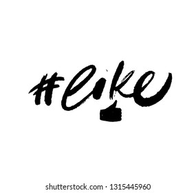 Like hand drawn black vector lettering. Social media, blog isolated ink pen clipart. Thumbs up and hashtag grunge drawing. Brushstroke calligraphy. T-shirt, poster, greeting card design element