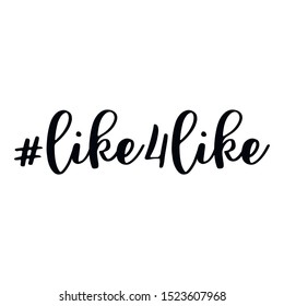 Like for like. Hashtag, text or phrase. Lettering for greeting cards, prints or other designs. Illustration.
