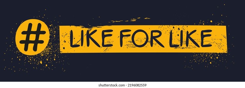 (like for like) hashtag text, Vector illustration.
