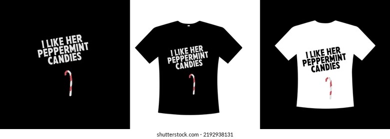 I like her peppermint candies design for shirt with printable file 