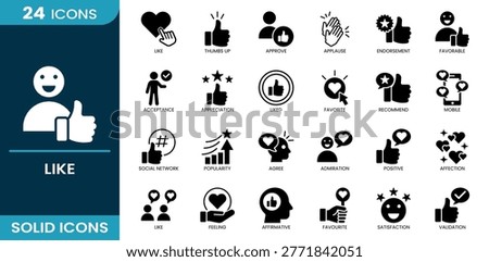 Like icon set. Approval, reaction, favorable, thumbs up, admiration, validation, social network, appreciation, feedback, like, satisfaction, popularity, agree, endorsement, applause, favorite, rating, acceptance, positive, recommend, feeling, affirmative. Solid vector icons collection.