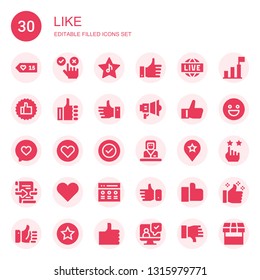 like icon set. Collection of 30 filled like icons included Likes, Feedback, Like, Live, Thumbs up, Marketing, Success, Commentator, Favourite, Rate, Happy, Testimonial, Dislike