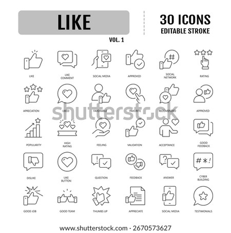 Like icon set. Containing thumbs up, favorite, liked, favorable, positive, appreciation, affirmative, validation and more. Editable stroke. Vector illustration