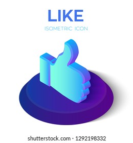 Like Icon. Thumbs Up Icon. 3D Isometric Like Sign. Created For Mobile, Web, Decor, Print Products, Application. Perfect For Web Design, Banner And Presentation. Vector Illustration.