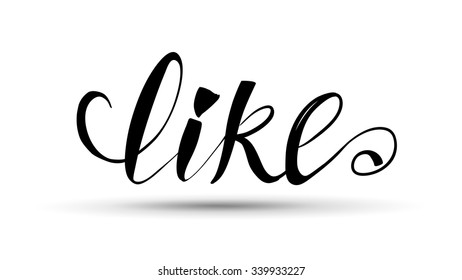Like lettering illustration. Vector life style banner. Sketched text quote illustration.