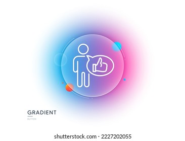 Como un icono de línea. Botón de desenfoque degradado con gafas. Firma de números arriba. Opinión positiva, símbolo de medios sociales. Diseño de vidrio transparente. Como un icono de línea. Vector