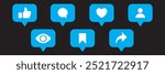 Like, love, heart, thumb up, repost, comment, share, save, stories user button sign in circle and speech bubble shapes, emoji post reactions, set social media notification functional icons – vector