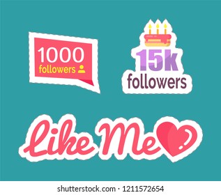 Like me followers numbers and cake to celebrate big amount of profiles following user. Isolated stickers and patches set vector. Heart popularity sign