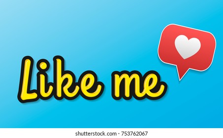 like me with heart for social media, blog, vlog, web, banner, card, print.