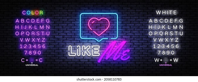 Like Me Neon Sign Vector. Like MeSocial Network neon design template, modern trend design, night signboard, night bright advertising, light banner, light background. Vector. Editing text neon sign