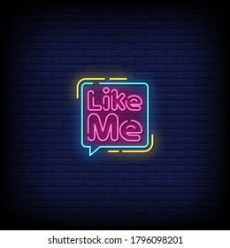 Like Me Neon Signs Style Text Vector