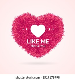 Like Me Thanks You Social Media Concept with Pink Fur Heart Fluffy or Fuzzy Trendy Symbol Community. Vector illustration