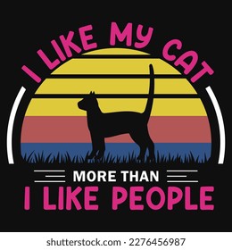 I like my cat graphics tshirt design 