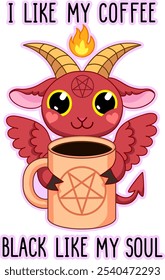 I like my coffee black like my soul. Cute cartoon Baphomet with a cup. Isolated illustration