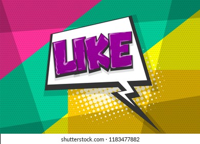 Like nice good, wow comic text speech bubble. Colored pop art style sound effect. Halftone vector illustration banner. Vintage comics book poster. Colored funny cloud font.