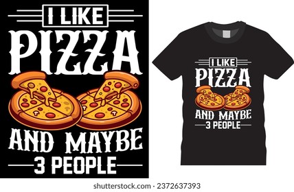 Me gusta la pizza y tal vez 3 personas, la tipografía de camisetas de pizza y el diseño gráfico de camisetas. Este diseño también es genial para los niños que aman la pizza. Diseño de camisetas coloridas Compra esto como regalo para tu hijo, o sobrina