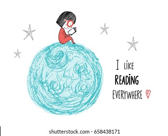 I like reading everywhere. Little girl reading in the Moon. Hand drawn vector illustration.