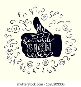 Like Social Media Sign Hand Drawn Lettering Design. Trendy Quote for T-shirt or Print Layout. Thumbs Up and Smileys Sign for Modern Poster Template. Vector Illustration.