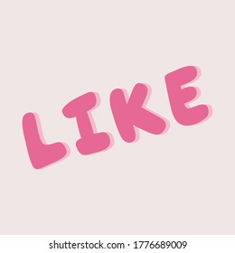 Like. Sticker for social media content. Vector hand drawn illustration design. 
