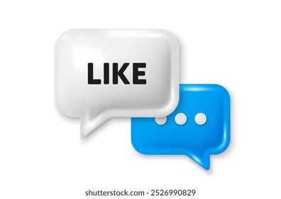 Like tag. Chat speech bubble 3d icon. Social media message. Favorite or Awesome notification. Like chat offer. Speech bubble banner. Text box balloon. Vector