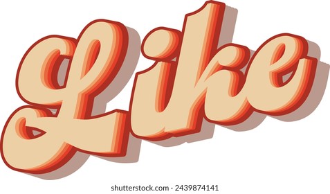 Like text with shadow in vintage retro 70s style