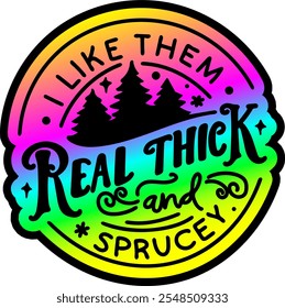i like them real thick and sprucy merry christmas colorful bright rainbow graphic design