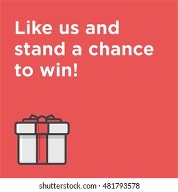 Like us and stand a chance to win! (Line Art Vector Illustration in Flat Style Quote Poster Design For Social Media)