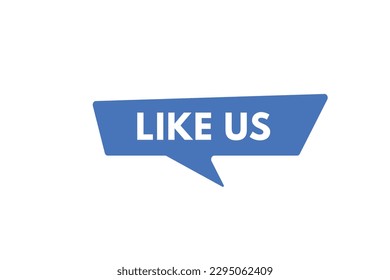 Like Us text Button. Like Us Sign Icon Label Sticker Web Buttons