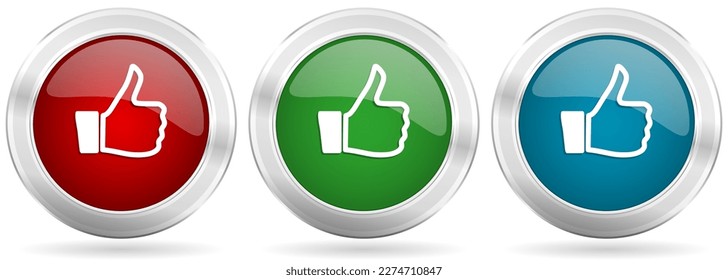 Like vector icon set. Red, blue and green silver metallic web buttons with chrome border