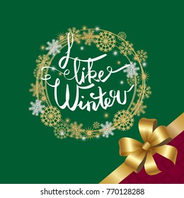 I like winter poster in decorative frame made of silver and golden snowflakes, snowballs of gold in x-mas border on green decorated by bow in corner
