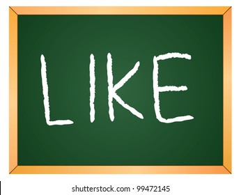 "like" word written on chalkboard