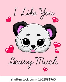 I like you Beary much text. Pun lettering with cute cartoon panda on pink background. Vector illustration