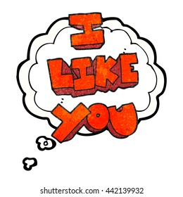 I like you freehand drawn thought bubble textured cartoon symbol