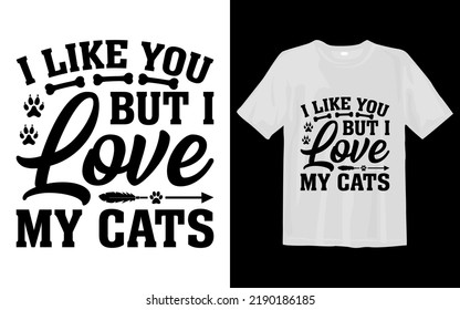 I Like You but I Love My Cats