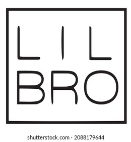 lil bro background inspirational quotes typography lettering design