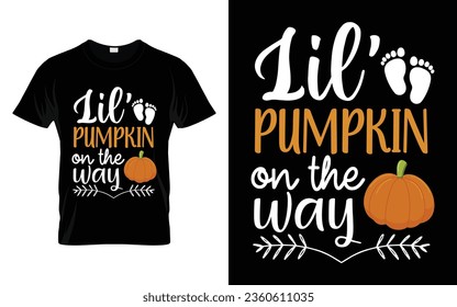 Lil pumpkin on the way Funny Halloween Pumpkin Costume t-shirt design vector template