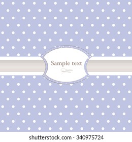 Lilac background with polka dots.