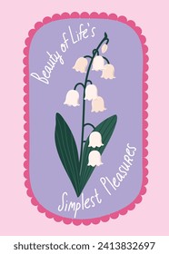 Lily de la flor del valle ilustró temas de primavera de cartas con un dicho inspirador. Cita motivacional positiva para arte en la pared, postal, diseño de camisetas.