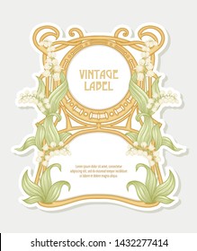 Lily of the valley. Label, decorative frame, border. Good for product label. with place for text. Vector illustration. In art nouveau style, vintage, old, retro style. Isolated on white background.	
