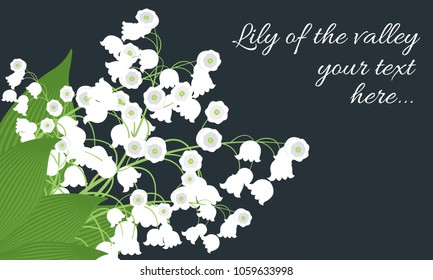 Lily of the Valley. Vector Illustration with Spring Flowers. Beautiful Template with Convallaria Flowers. May Lily in Hipster Style for Spring Design, Card, Greeting, Invitation, Wedding, Poster.