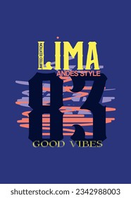 lima  good vibes,t-shirt design fashion vector